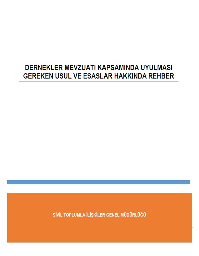 DERNEKLER MEVZUATI KAPSAMINDA UYULMASI GEREKEN USUL VE ESASLAR HAKKINDA ...